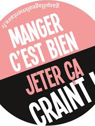 Manger c’est bien, jeter ça craint !
