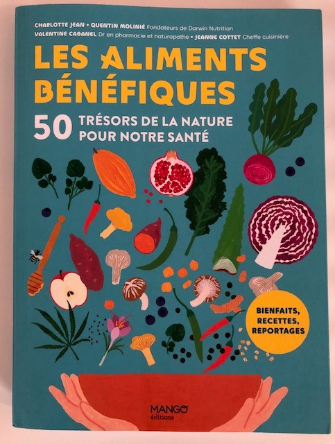 Les aliments bénéfiques  50 trésors de la nature pour notre santé